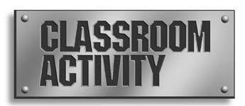 <NOBR>Classroom Activity</NOBR>