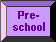 preschool